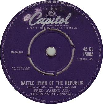 

7inch Record FRED WARING THE PENNSYLVANIANS Battle Hymn Of The Republic 45CL15095 Capitol Records 1959 UK Jazz Used