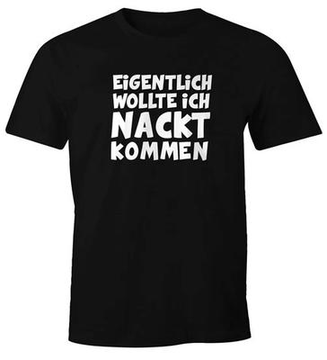Men's T-Shirt Actually I Wanted To Come Naked Saying Carnival-