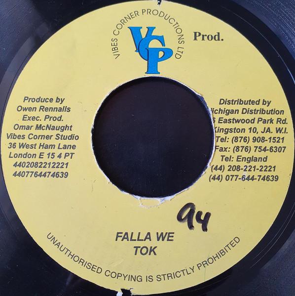 

7-дюймовая пластинка T.O.K. - Falla We NONE Vibes Corner Pr 2001 Ямайка Регги, Ска и Даб Б/У