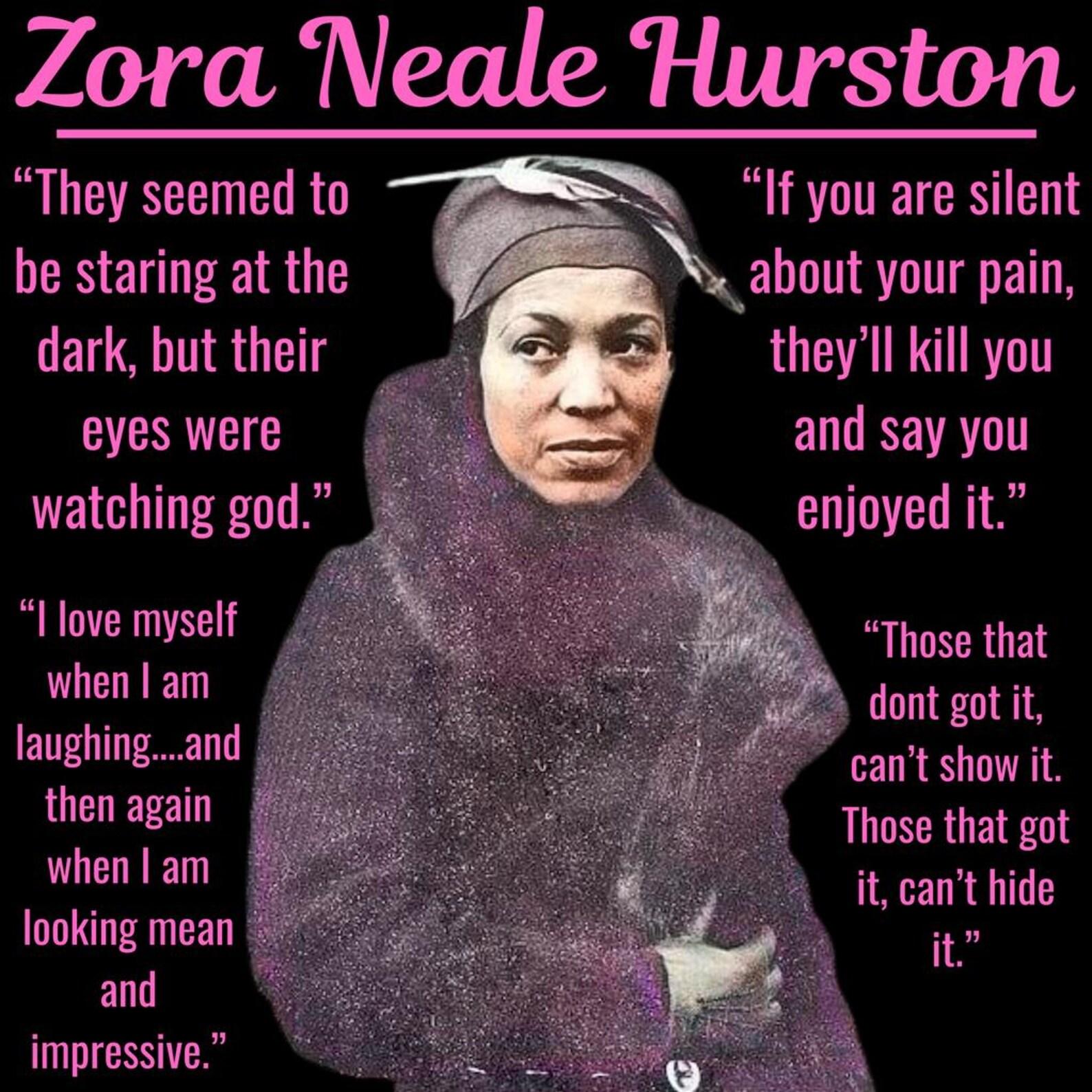 Zora Neale Hurston Quotation T shirt, Female Empowerment Black Writer Harlem Renaissance T shirt, Inspiration Quotes, Reader Book Lover Gift XL