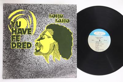 LP Record LORD LARO - Yu Have Fe Dread WF542 WILD FLOWER 1981 Jamaica Reggae, Ska & Dub Used