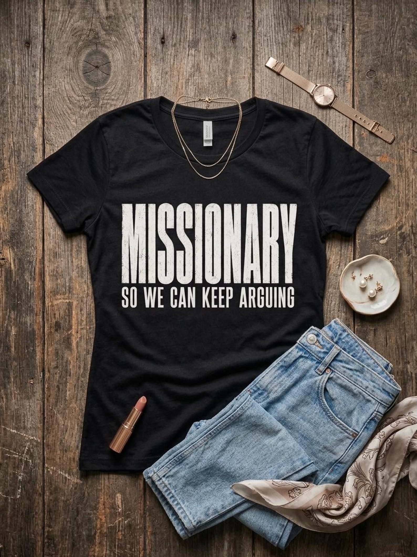 Missionary So We Can Keep Arguing T-Shirt, Funny Couple Gift, Sarcastic Relationship Graphic Tee 4XL