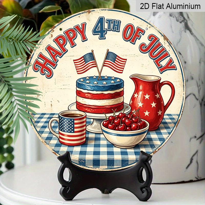 2D Flat, 1pc Retro Vintage 4th of July Sign, Patriotic American Flag Cake Cup Coffee Cherry Jug Decor, Round Aluminum Metal Sign, 4th of July