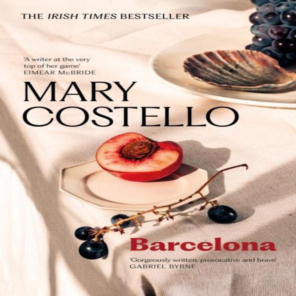 Barcelona by Mary Costello Hardback Book 9781805301837