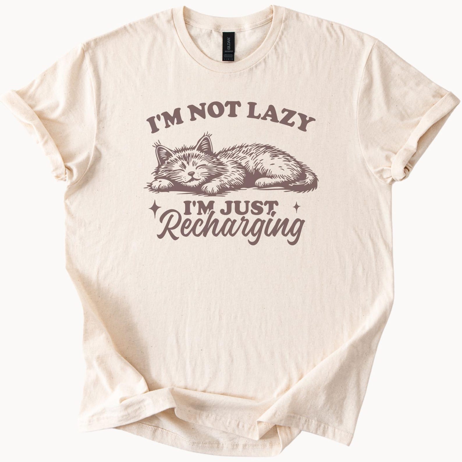 Cute Cat Graphic Shirt Im Not Lazy Im Just Recharging Funny Cat Lover Gift Animal Nap Sleepy Kitten Relaxed Pet Graphic Tee Shirt 140