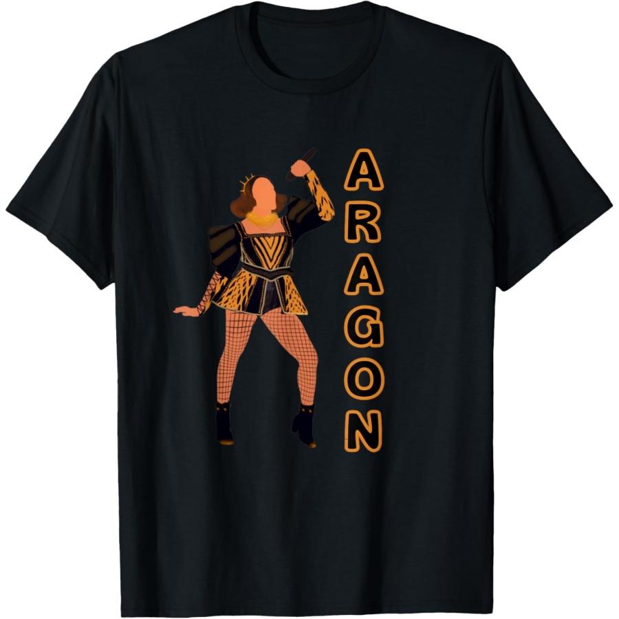 Unisex T-shirt Aragon One Of A Kind Six Queens Musical Theatre Theater T-Shirt