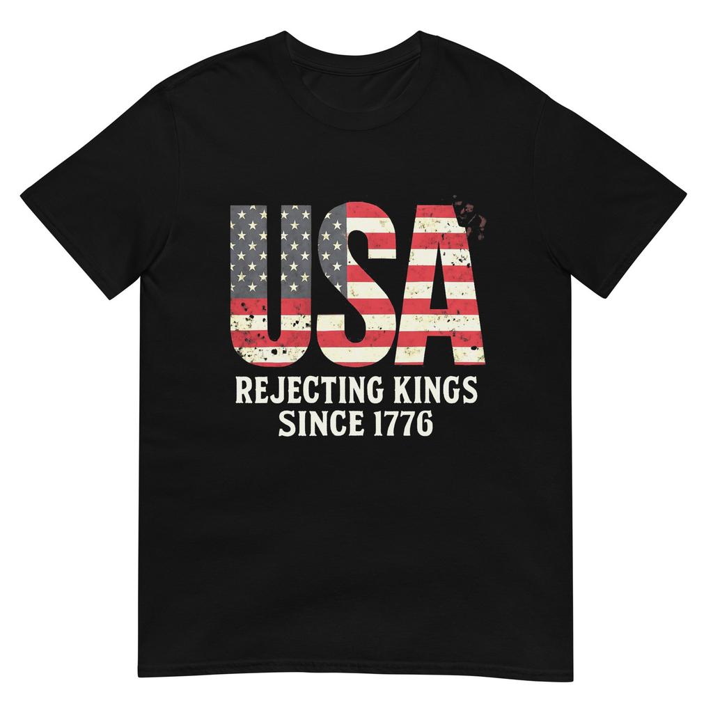 Rejecting Kings Since 1776 Patriotic Usa Flag 4th Of July Tshirt