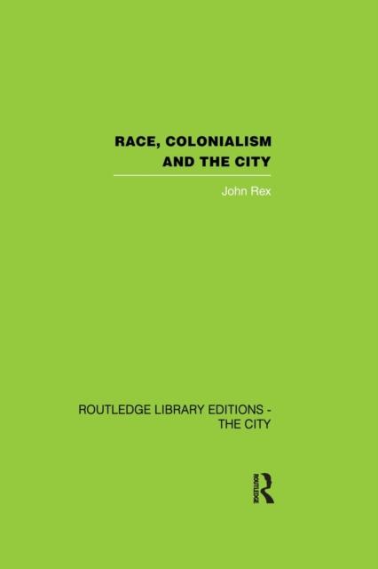 The Race, Colonialism and the City Book