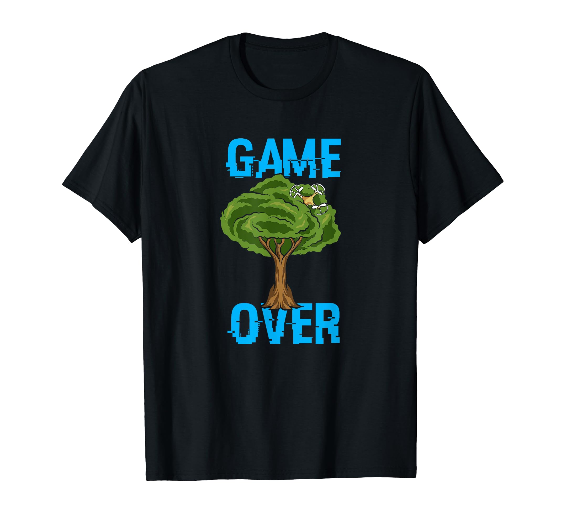 Game Over - Drone Stuck in Tree - Funny T-Shirt