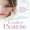Camellia by Lesley Pearse Paperback Book 9780099557449
