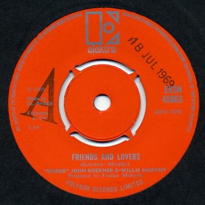 Disc 7 inch JOHN KOERNER & WILLIE MURPHY - Friends And Lovers EKSN45063 Elektra 1969 UK Rock Uzat