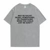 T-shirt Hip Hop alla Moda Bionde da Uomo Perché Essere Razzisti Frank Tees Stile Urbano Oceanico Oversize Unisex Unisex Casual Cotone Manica Corta Top
