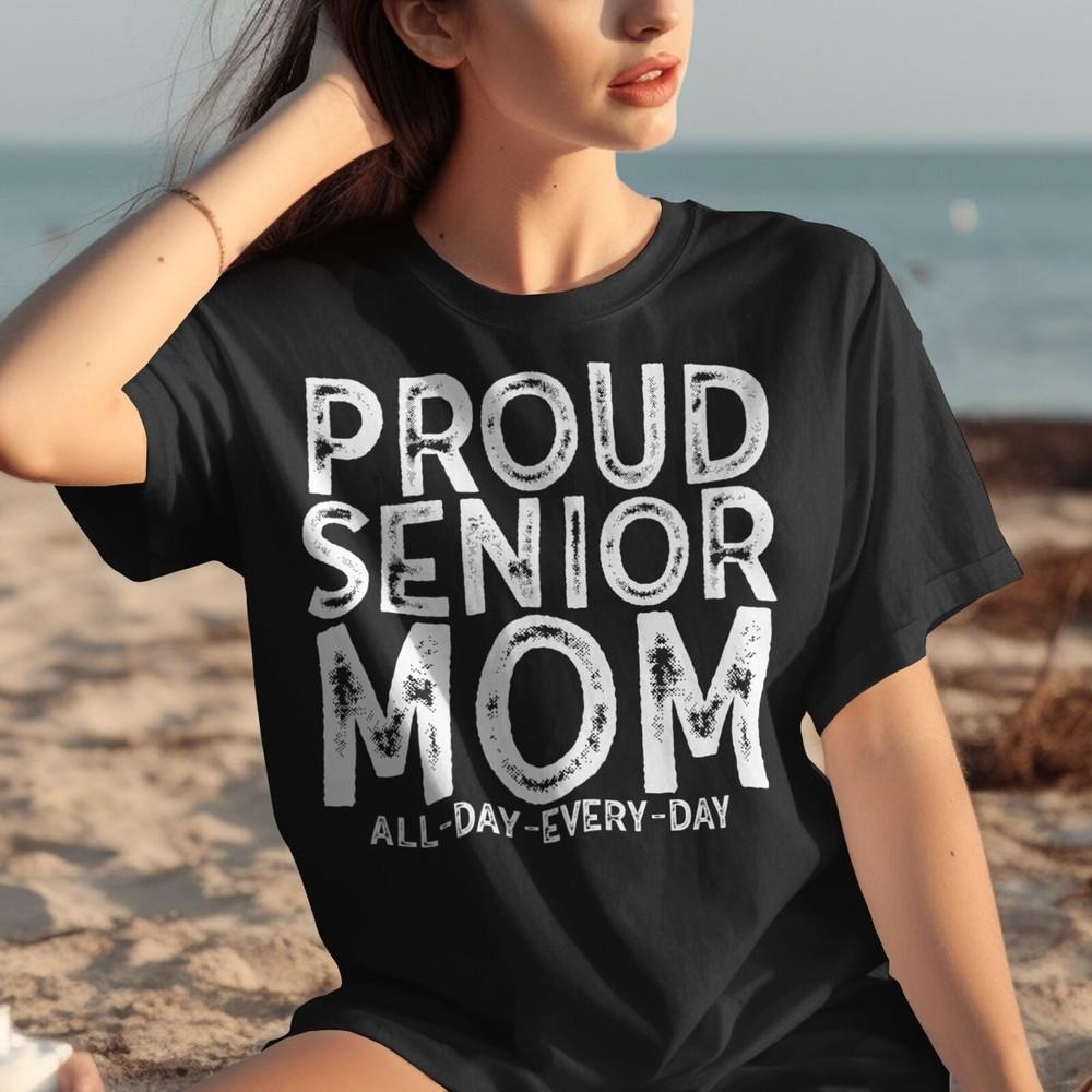 26 Proud Senior Mom Short Sleeve Shirt Unisex T-Shirt XXL