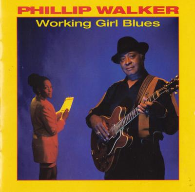 CD PHILLIP WALKER - Working Girl Blues CDBT1117 Black Top Recor 1995 US Blues Used