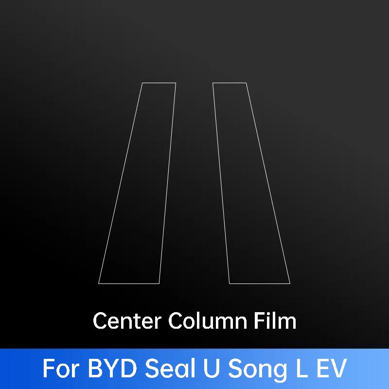 For BYD Seal U Qin L Plus Seal 6 Han EV DM-i ATTO 2 3 8 Sealion 5 6 7 8 Car Pillar B Protective Film Exterior Accessories