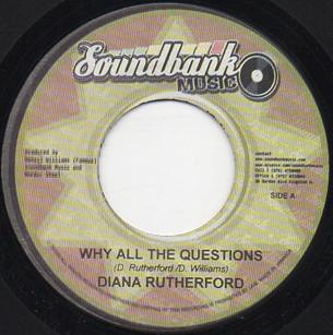 

7inch Record DIANA RUTHERFORD Why All The Questions NONE Soundbank Music 2008 Jamaica Reggae Ska Dub Used