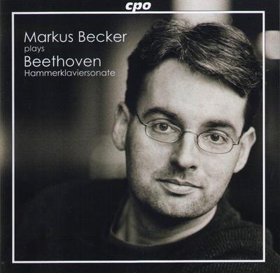 CD UNBEKANNT - Beethoven: Markus Becker Spielt Beet 7772392 cpo 2006 Deutschland Klassisch Gebraucht