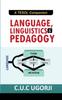 The Language, Linguistics and Pedagogy : A Tesol Companion Book