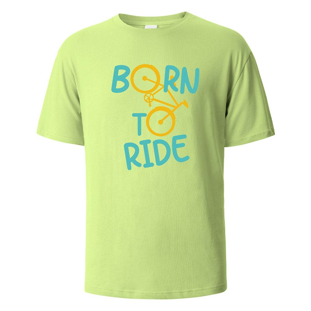 Born To Ride Print TShirt Casual Short sleeved Tops Summer Tees For Men Women 100 Cotton Oneck Oversize Streetwear Basic Top