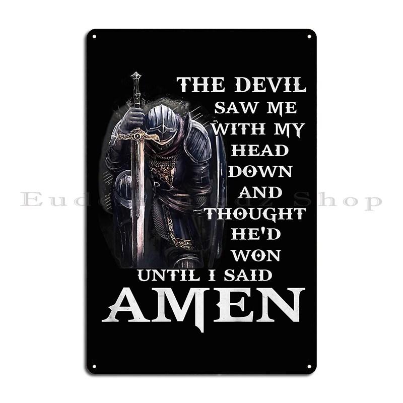 

Иисус Дьявол Видел Меня С Опущенной Головой Металлическая Табличка Постер Паб Персонализированная Настенная Роспись Бар Пещера Роспись Жестяная Табличка Постер 20x30cm（7.8x11.8inch）