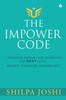 Buch The Impower Code : 7 Personal Powers for Achieving The NEXT Level: Richer, Stronger, Happier YOU!