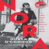 NORA by Nuala OConnor Paperback Book 9781848408500