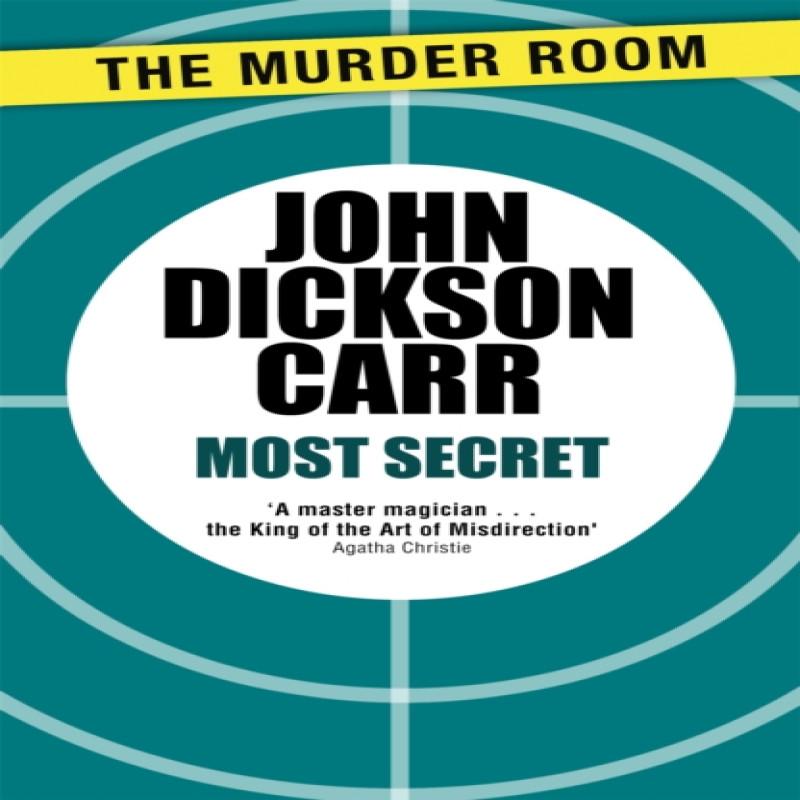 Most Secret by John Dickson Carr Paperback Book 9781471905391
