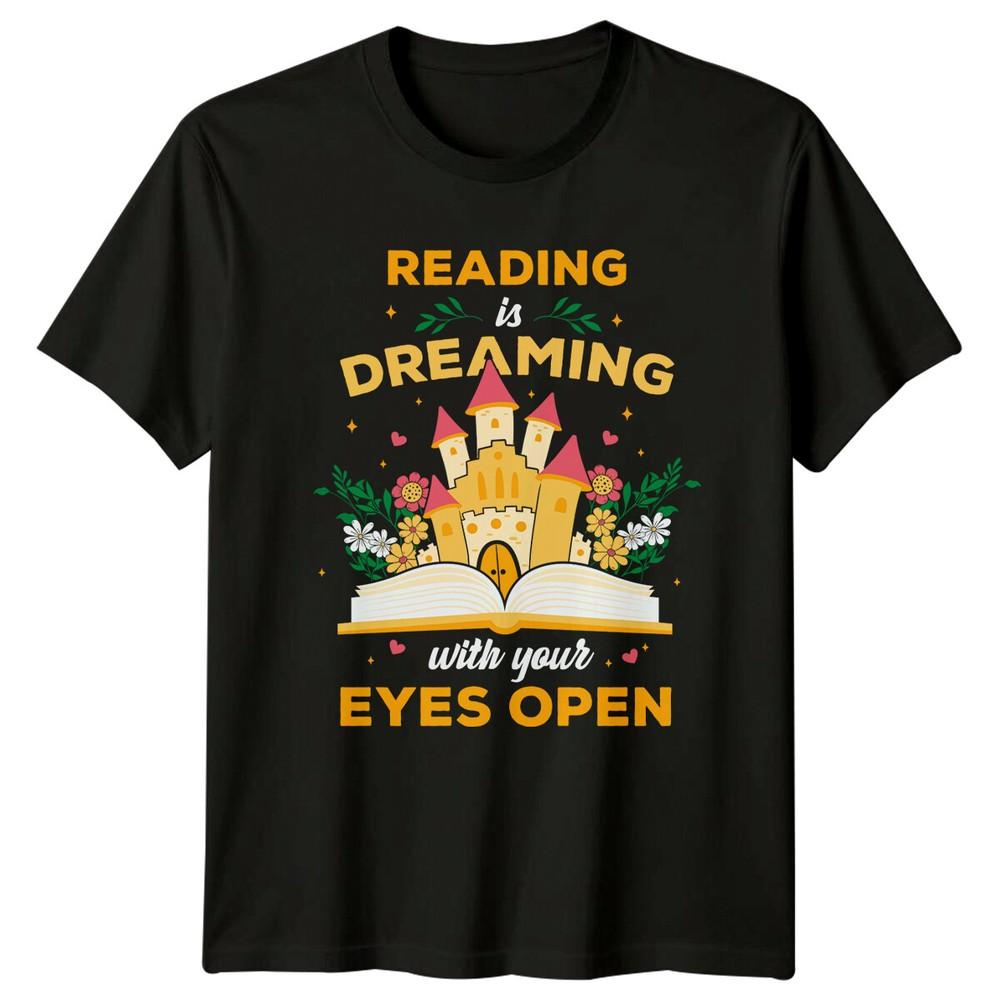 Reading Is Dreaming TShirt Book Lover Gift Adult Unisex Hobbies
