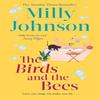 The Birds and the Bees by Milly Johnson Paperback Book 9781398560147