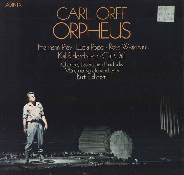 

LP Record KURT EICHHORN MUNCHNER RUNDFUNKORC Orff Orpheus 23378 ACANTA 1980 Germany Classical Used