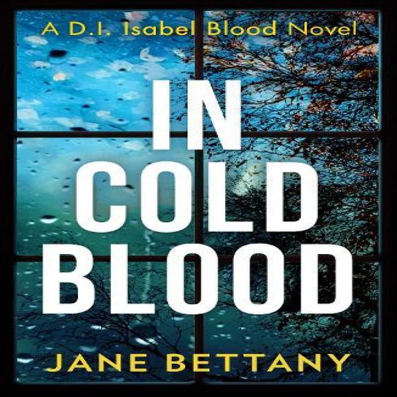 In Cold Blood by Jane Bettany Paperback Book 9780008412746