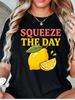 Squeeze The Day Cute Lemon Fruit Graphic Womens T Shirt Short Sleeve Crew Neck Positive Slogan Casual Daily Ladies Tee Tops