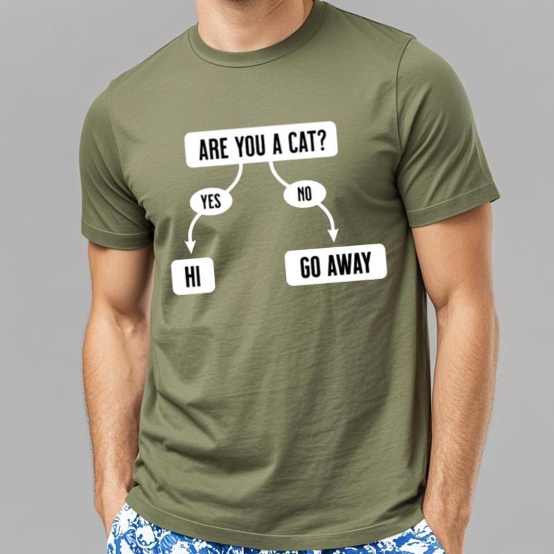 

Funny tshirt Solid Color For him Round Neck t shirt Cotton Are You A Cat Hi Go Away Classic For her tops Oversized Tshirt 4XL