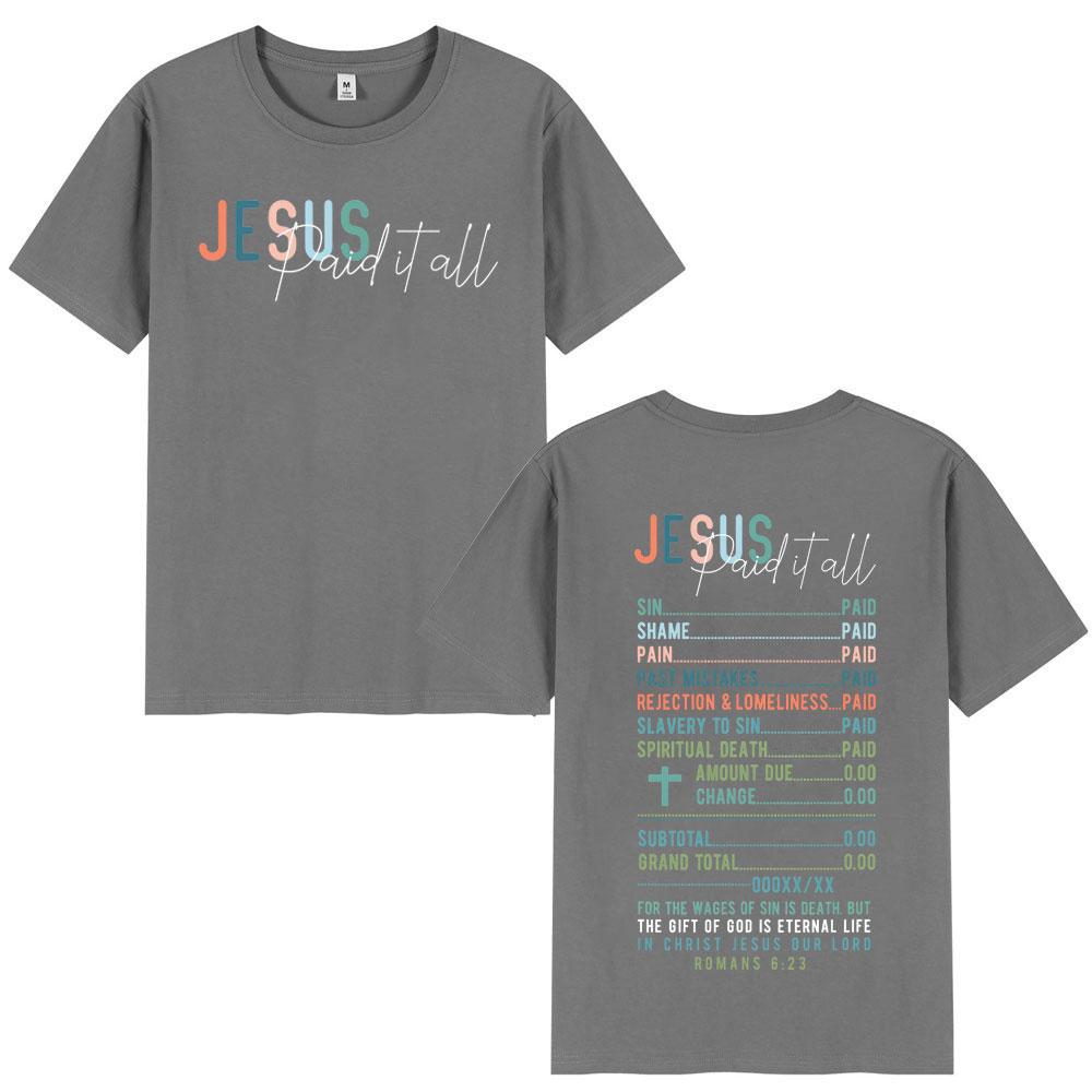 Jesus Paid It All Receipt TShirts Unisex Unisex Clothing Fashion Y2k Oversized TShirt Summer Casual Cotton Short Sleeve T Shirts