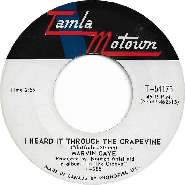 

7inch Record MARVIN GAYE - I Heard It Through The Grapevine T54176 TAMLA MOTOWN 1968 Canada Soul/Funk Used