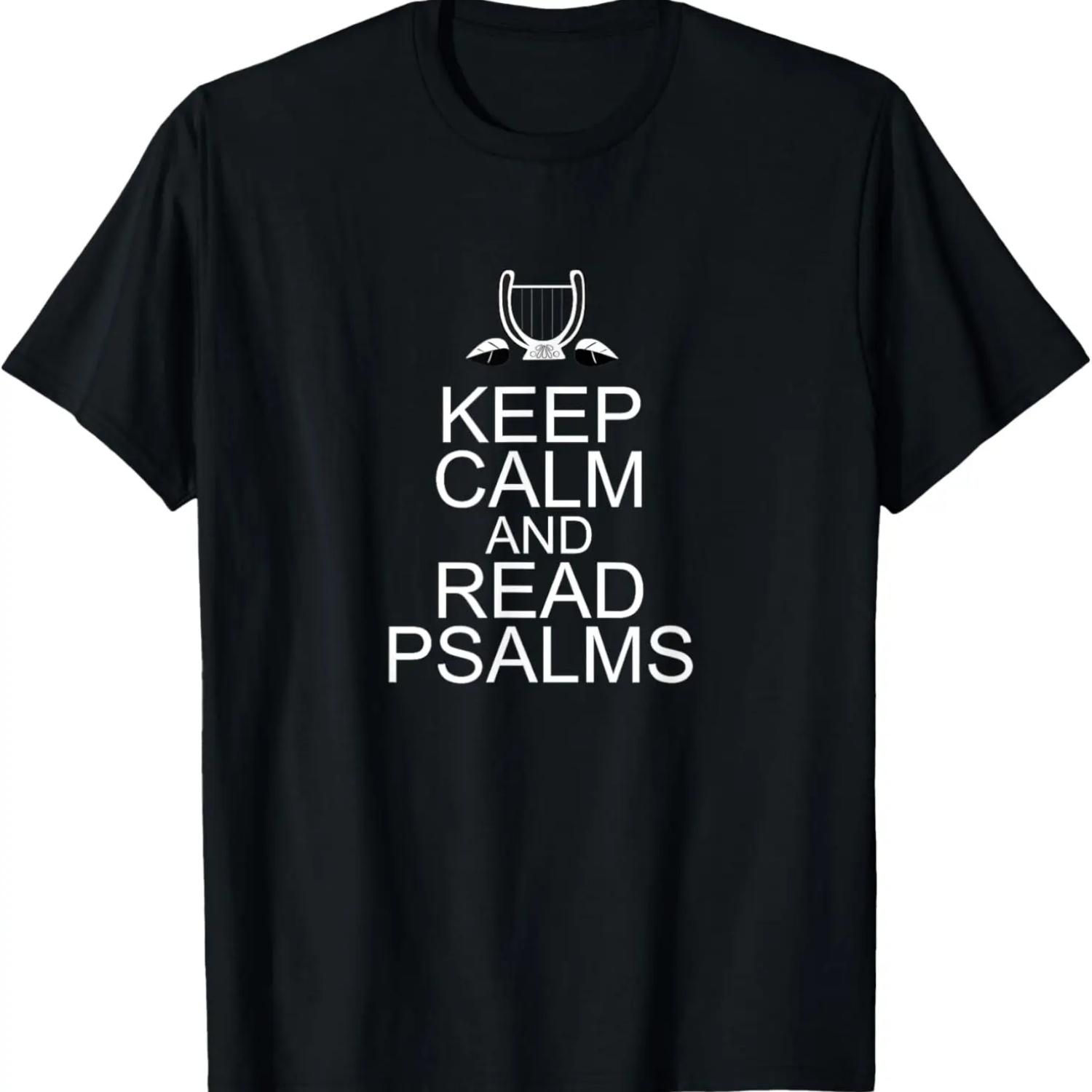 Keep Calm and Read Psalms Christian T-Shirt- 3 Color Options S чёрный