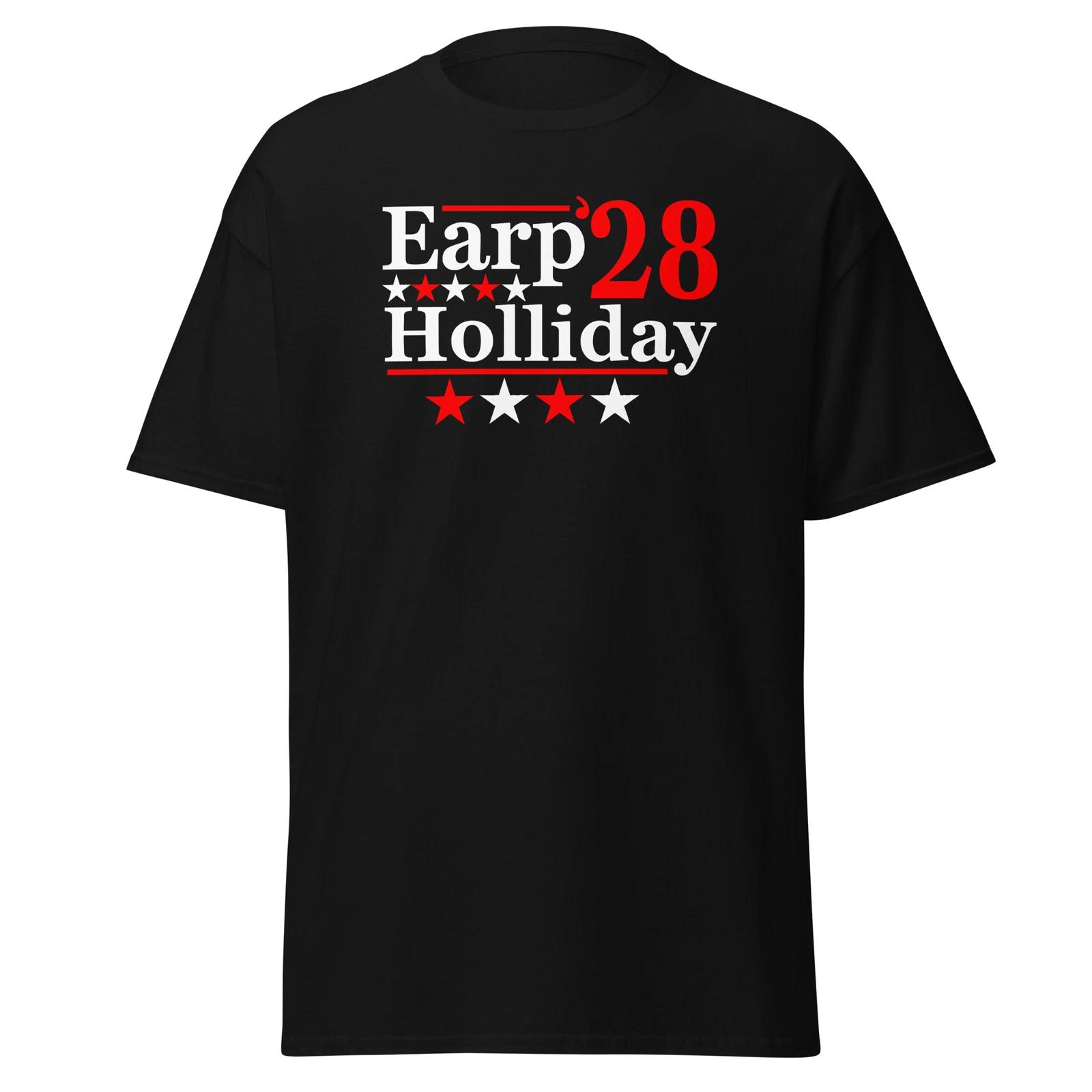 Earp Holliday 2028 -Wyatt Earp Doc Holliday 2024 Election Tombstone Shirt Unisex S