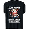 Ich Kann Nichts Dafr Ich Bin So Kuh Verrckt Spruch T-shirt