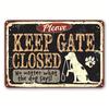 Vintage Metal Tin Sign Keep Gate Closed Funny Dog Horse Cat Sayings Wall Art Animal  Lawn Garden Yard Decor