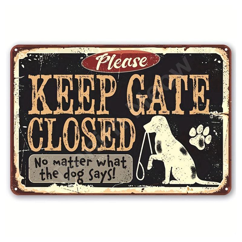 Vintage Metal Tin Sign Keep Gate Closed Funny Dog Horse Cat Sayings Wall Art Animal Lawn Garden Yard Decor