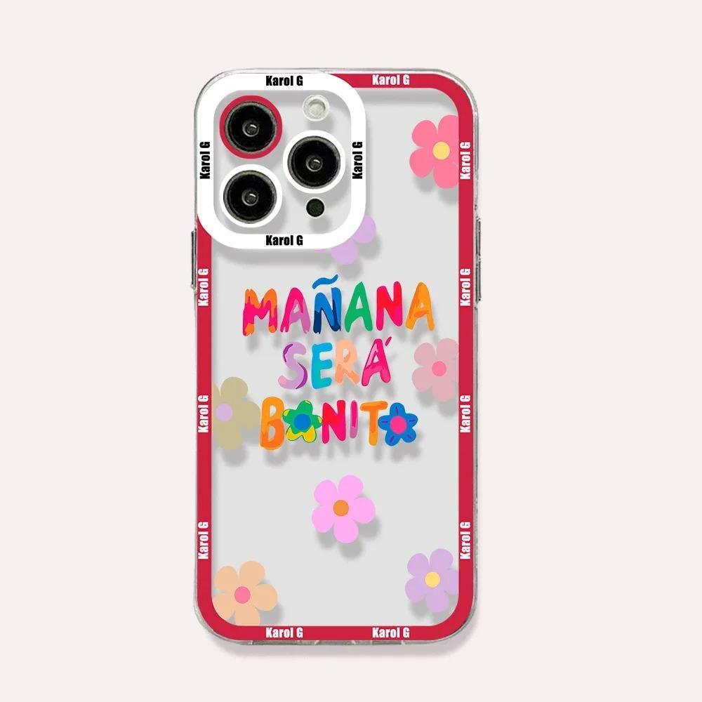 

Karol G Manana Sera Bonito Phone Case For iPhone 16 15 14 13 12 11 Pro Max XS X XR 7 8 SE Soft Silicone Transparent iPhone 7 8