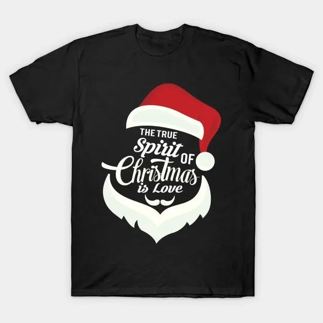 The True Spirit of Christmas Is Love Funny Xmas Gift TShirt 100 Cotton ONeck Short Sleeve Casual Mens Tshirt Size S3XL