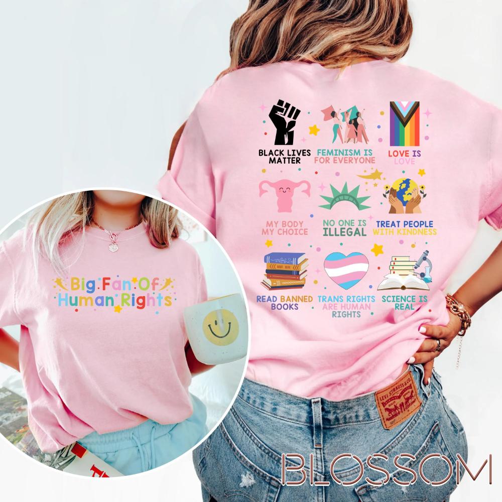 Big Fan of Human Rights Shirt Equality Sweatshirt Social Justice Gift for Activist Women's T-shirts for Summer Unisex All-Season