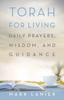 Livre Torah for Living : Daily Prayers, Wisdom, and Guidance