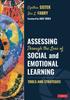 The Assessing Through the Lens of Social and Emotional Learning : Tools and Strategies Book