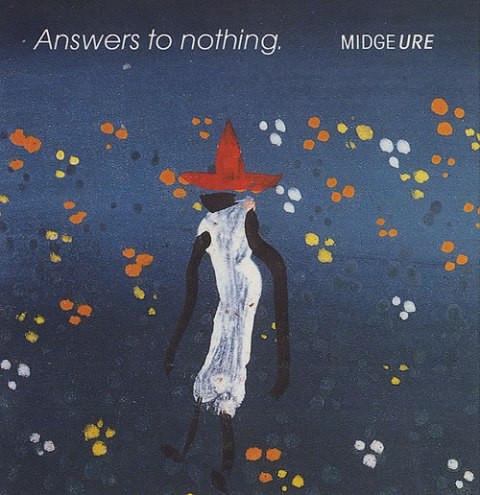 

7inch Record MIDGE URE - Answers To Nothing URE5 CHRYSALIS 1988 UK Dance & Electronica Used