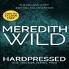 Hardpressed by Meredith Wild Paperback Book 9780552172509