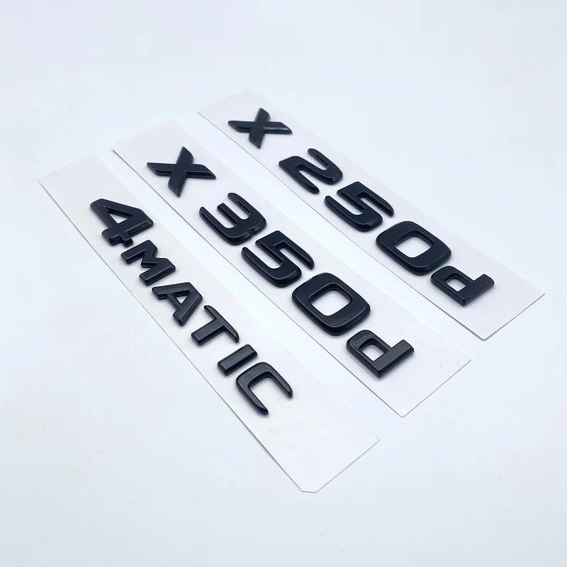 HAY2 3D ABS Glossy Black Letters X250d X350d 4Matic Etition1 Emblem for Mercedes Benz X Car Fender Badge Trunk Nameplate Logo Sticker