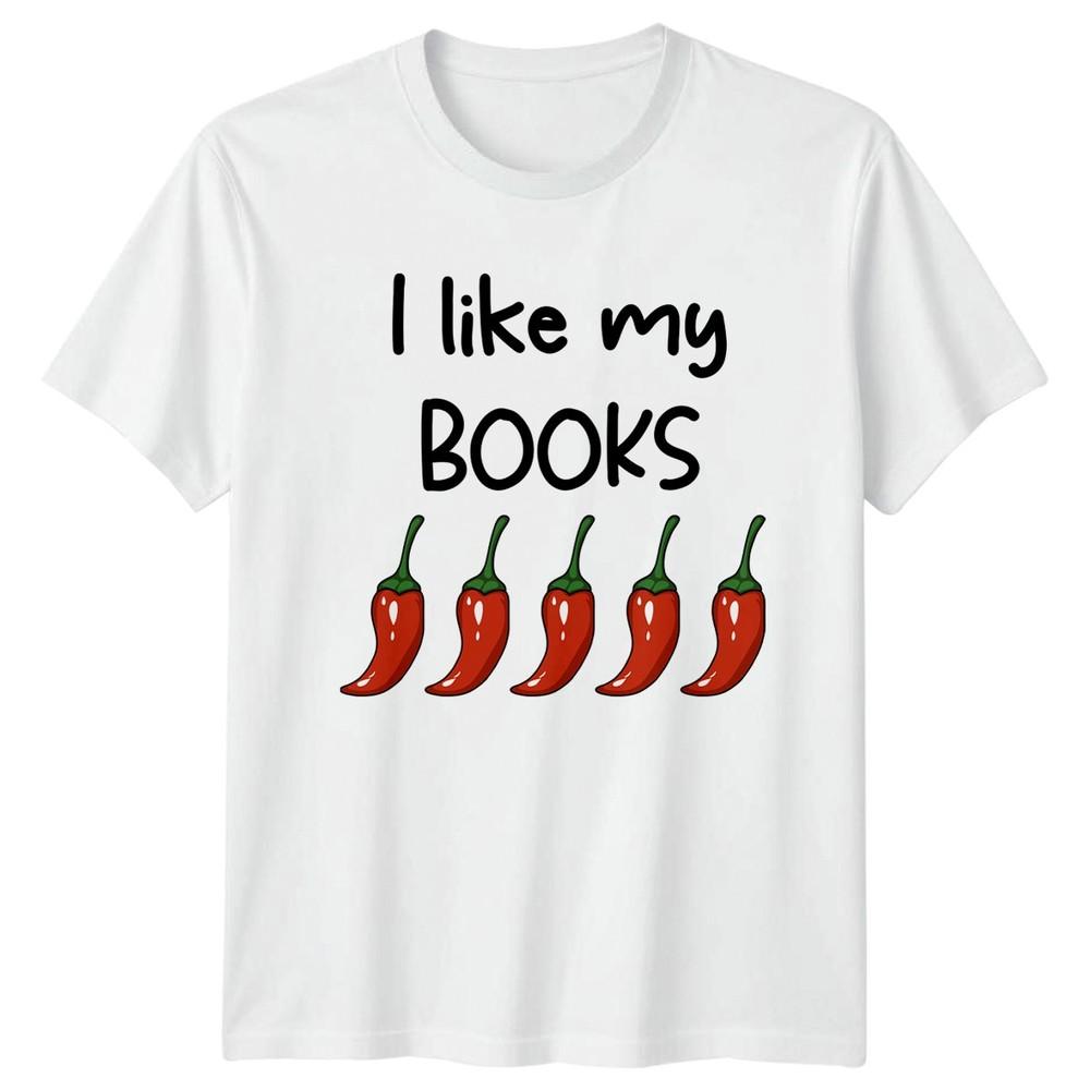 I Like My Books Reading Book Lover Unisexs TShirt Unisexs Tee Funny Graphic S