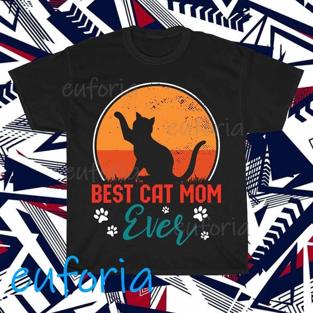 Best Cat Mom Ever Logo T-Shirt Funny Size S to 5XL XXXL
